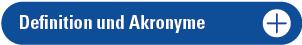 Definition und Akronyme Definition und Akronyme